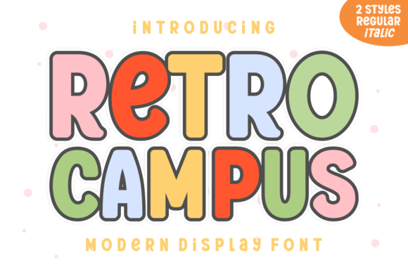 Discover the Vibrant Allure of Retro Campus Typography